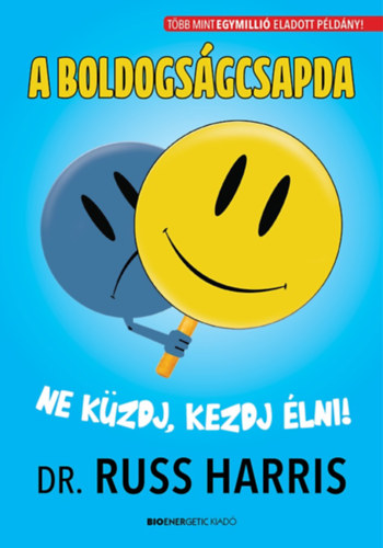Libro A boldogságcsapda Dr. Russ Harris