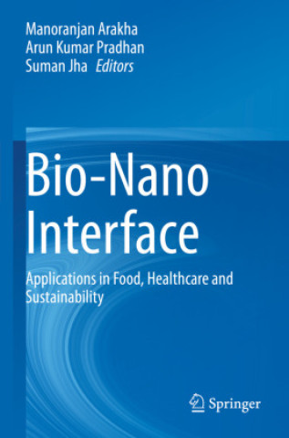 Kniha Bio-Nano Interface Manoranjan Arakha