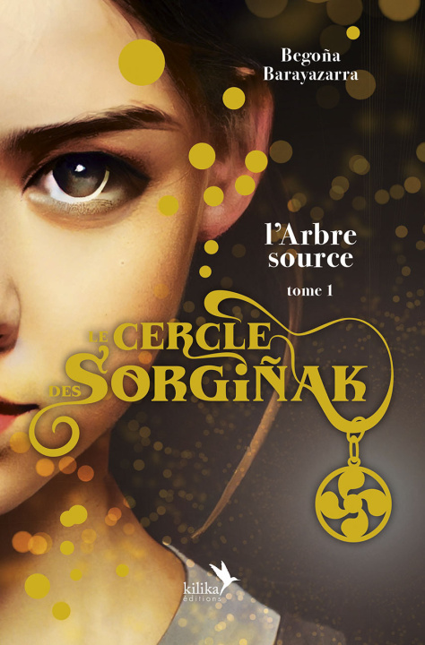 Book Le Cercle des Sorgiñak - l'Arbre source Barayazarra