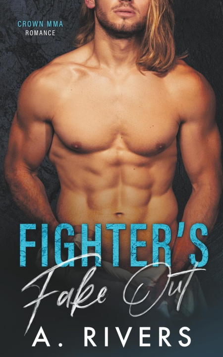 Knjiga Fighter's Fake Out A. Rivers