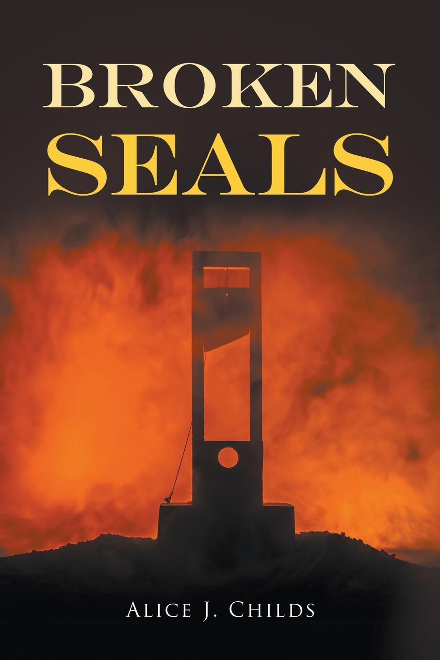 Knjiga Broken Seals Alice J. Childs
