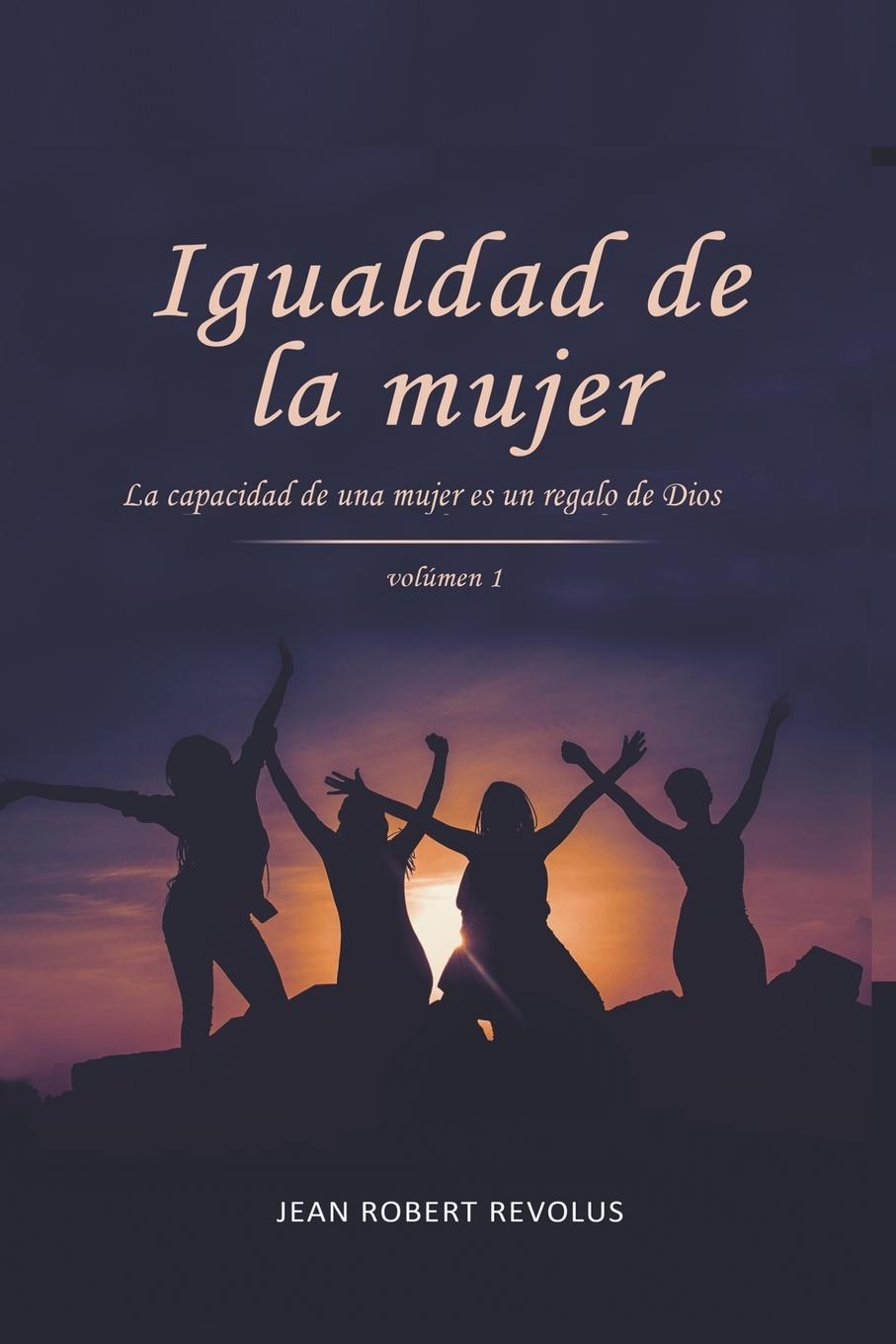 Boek Igualdad de la Mujer Jean Robert Revolus