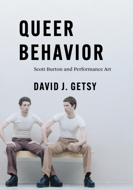 E-knjiga Queer Behavior Getsy David J. Getsy