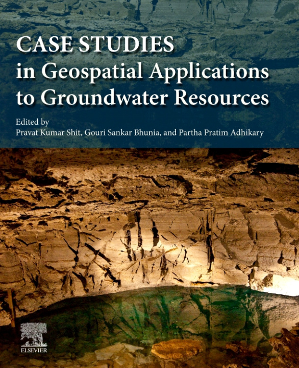 E-book Case Studies in Geospatial Applications to Groundwater Resources Pravat Kumar Shit