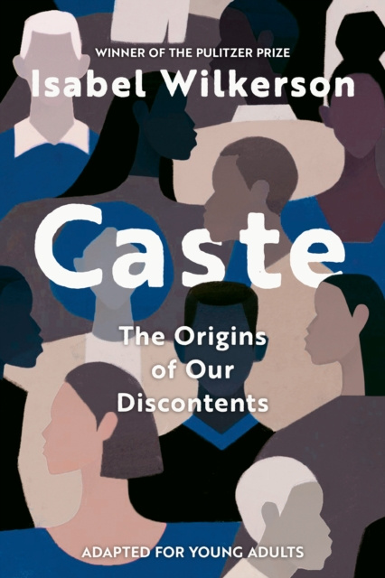 E-kniha Caste (Adapted for Young Adults) Isabel Wilkerson