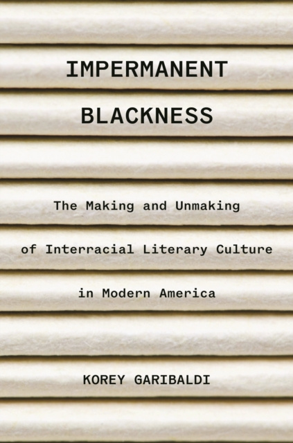 E-knjiga Impermanent Blackness Korey Garibaldi