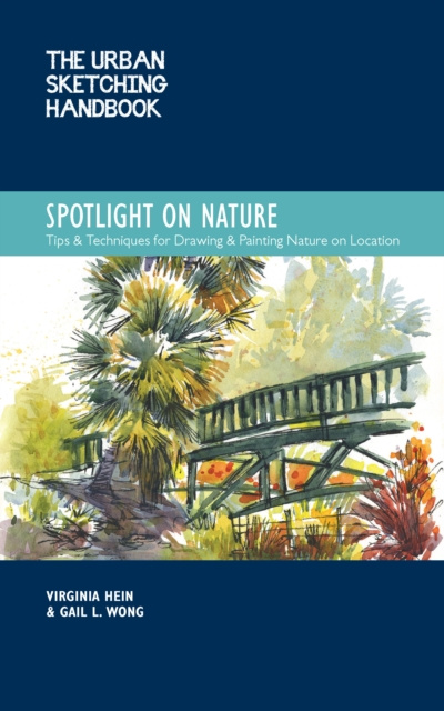 E-book Urban Sketching Handbook Spotlight on Nature Virginia Hein