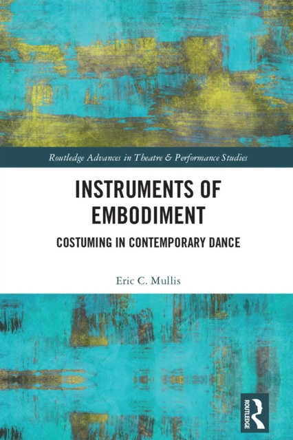 E-kniha Instruments of Embodiment Eric Mullis