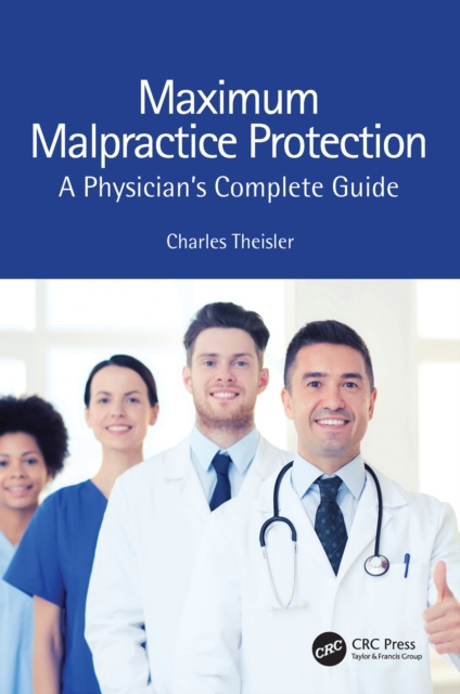 E-knjiga Maximum Malpractice Protection Charles Theisler