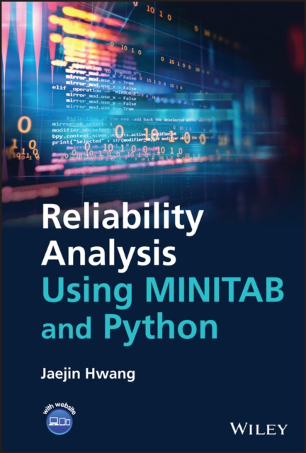 E-knjiga Reliability Analysis Using MINITAB and Python Jaejin Hwang
