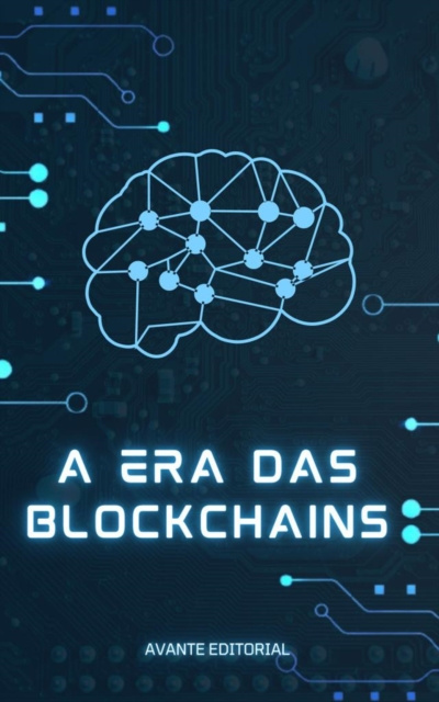 E-knjiga Era das Blockchains AVANTE EDITORIAL