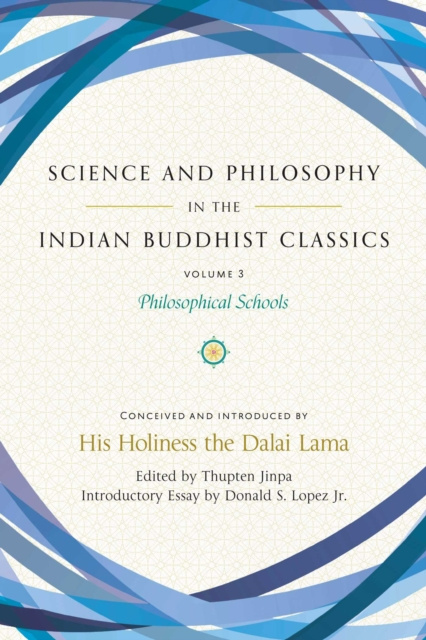 E-kniha Science and Philosophy in the Indian Buddhist Classics, Vol. 3 Dalai Lama