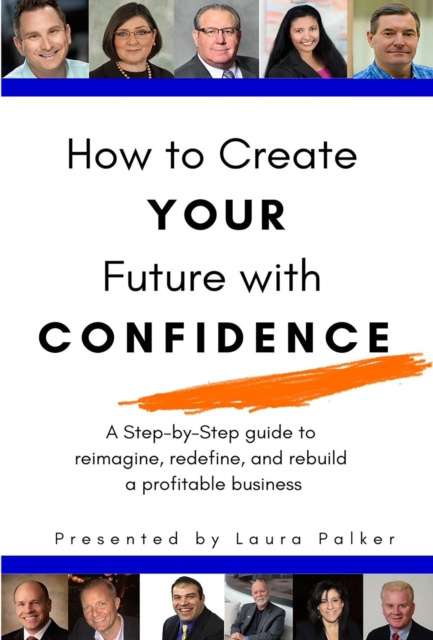 E-knjiga How to Create Your Future with Confidence Laura Palker