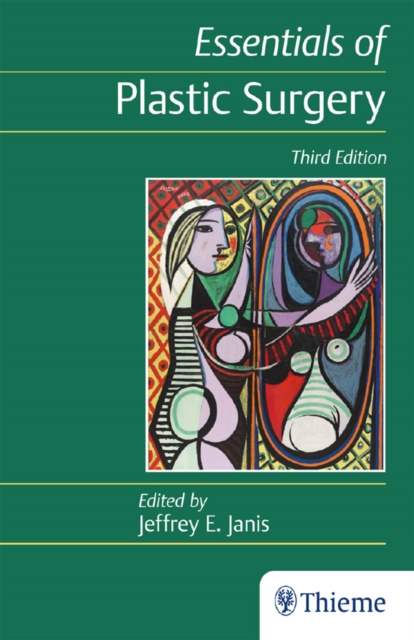 E-book Essentials of Plastic Surgery Jeffrey E. Janis