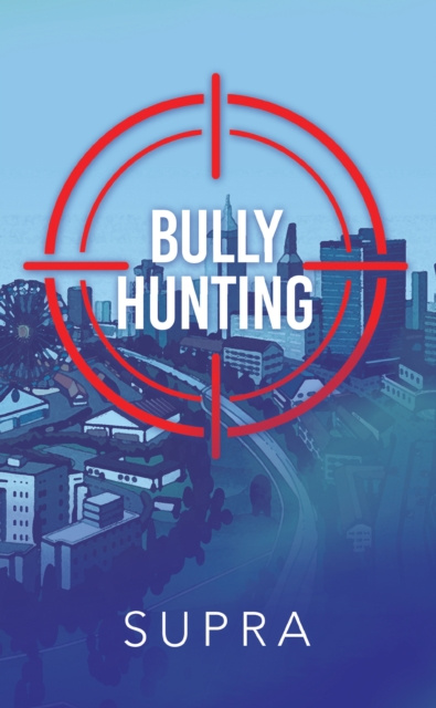E-knjiga Bully Hunting Supra