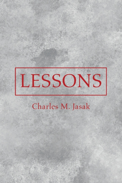 E-knjiga Lessons Charles M. Jasak
