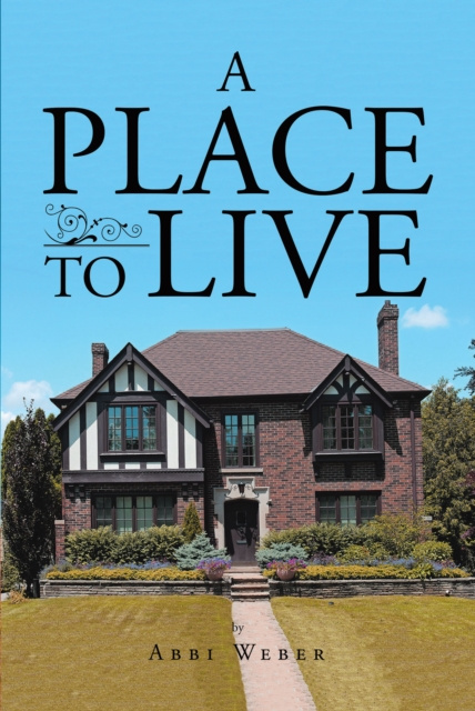 E-book Place To Live Abbi Weber