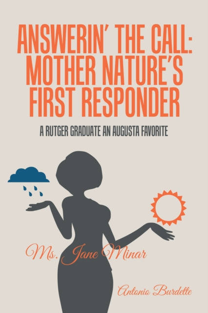 E-kniha Answerin' the Call: Mother Nature's First Responder Antonio Burdette