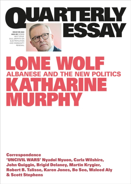 E-book Quarterly Essay 88 Lone Wolf Katharine Murphy