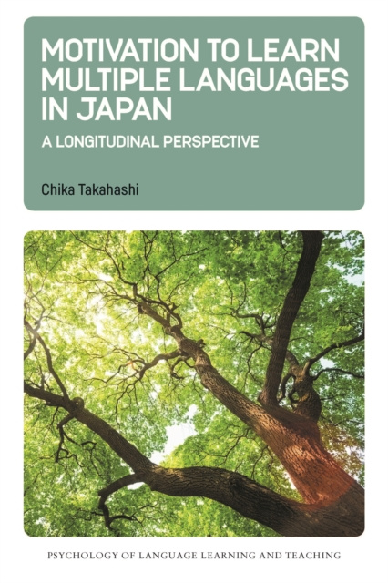 E-book Motivation to Learn Multiple Languages in Japan Chika Takahashi
