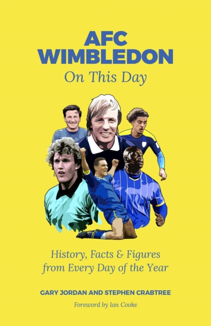 E-knjiga AFC Wimbledon On This Day Gary Jordan