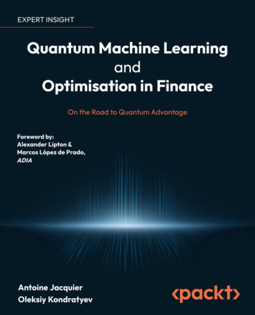 E-book Quantum Machine Learning and Optimisation in Finance Jacquier Antoine Jacquier