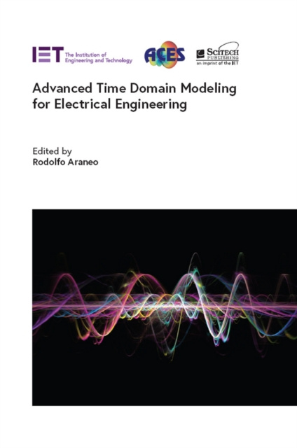 E-knjiga Advanced Time Domain Modeling for Electrical Engineering Araneo Rodolfo Araneo