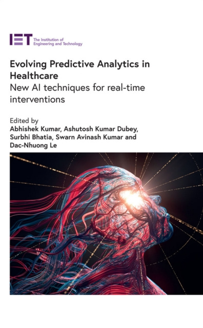 E-knjiga Evolving Predictive Analytics in Healthcare Kumar Abhishek Kumar