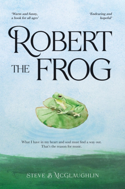 E-knjiga Robert The Frog Steve McGlaughlin