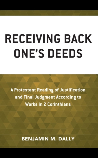 E-knjiga Receiving Back One's Deeds Benjamin M. Dally