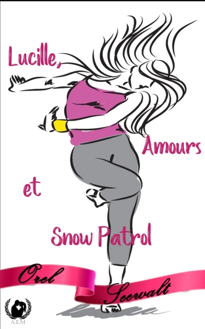 E-kniha Lucille, Amours et Snow Patrol Orel Seewalt