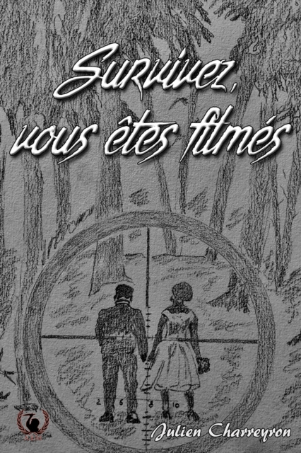E-kniha Survivez vous etes filmes Julien Charreyron