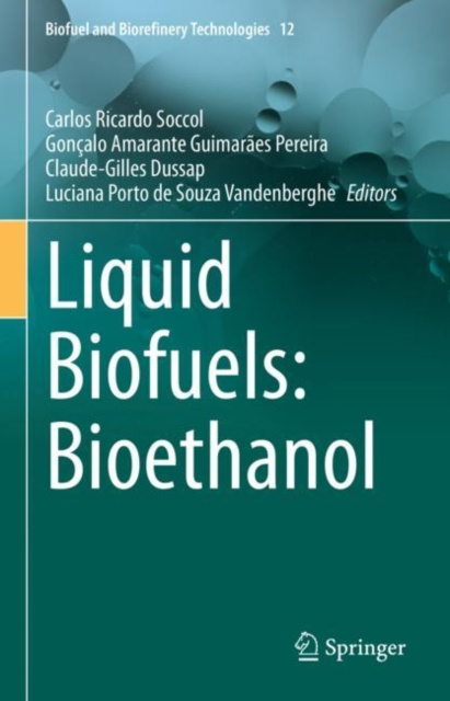 E-knjiga Liquid Biofuels: Bioethanol Carlos Ricardo Soccol