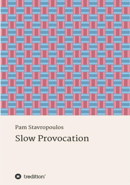 E-knjiga Slow Provocation Pam Stavropoulos