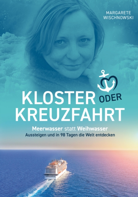 E-knjiga Kloster oder Kreuzfahrt Margarete Wischnowski