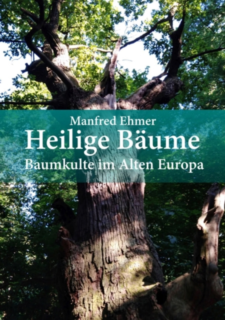 E-kniha Heilige Baume Manfred Ehmer