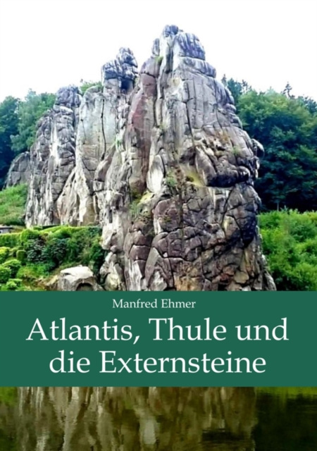 E-kniha Atlantis, Thule und die Externsteine Manfred Ehmer
