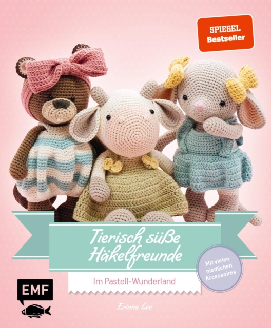 E-book Tierisch sue Hakelfreunde - Im Pastell-Wunderland Lee Erinna Lee