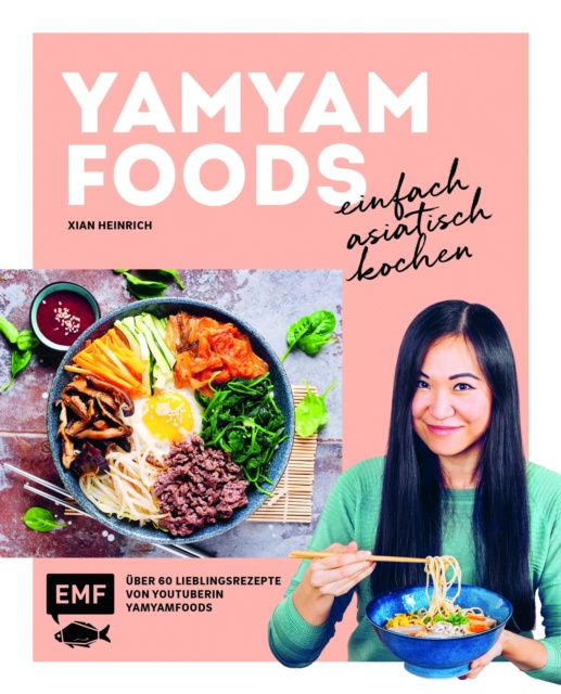 E-kniha Yamyamfoods - Einfach asiatisch kochen Yamyamfoods Yamyamfoods