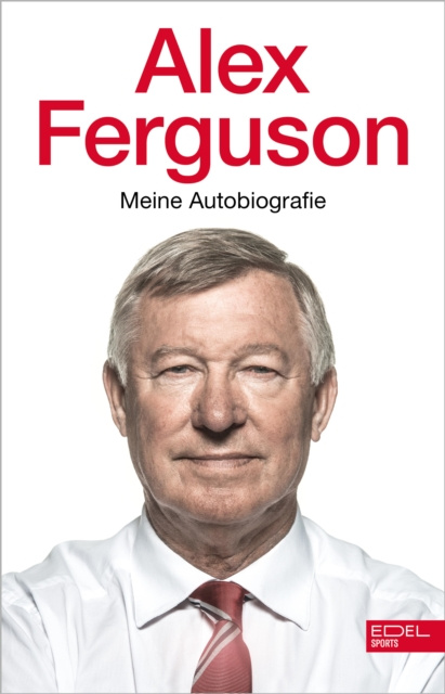 E-kniha Alex Ferguson: Meine Autobiografie Alex Ferguson