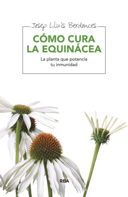 E-kniha Como cura la equinacea Josep Lluis Berdonces