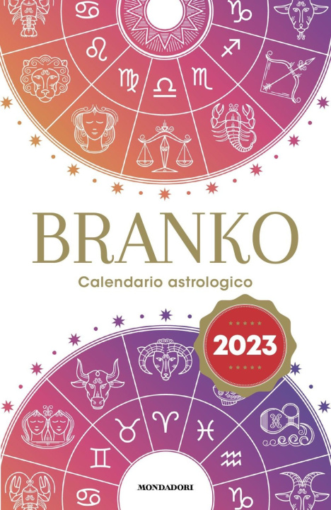 Kniha Calendario astrologico 2023. Guida giornaliera segno per segno Branko