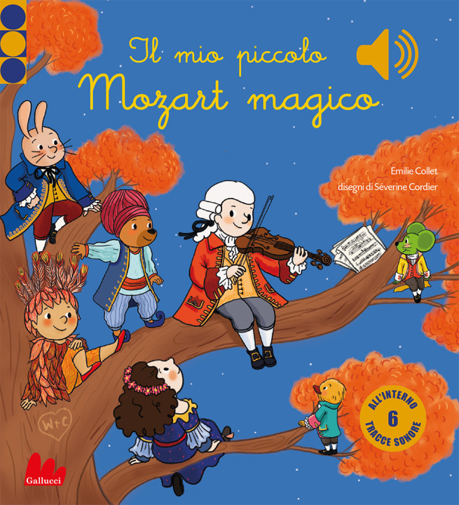 Könyv mio piccolo Mozart magico. Classici sonori Emilie Collet