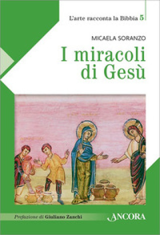 Carte miracoli di Gesù Micaela Soranzo