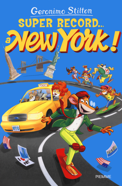 Knjiga Super record... a New York! Geronimo Stilton