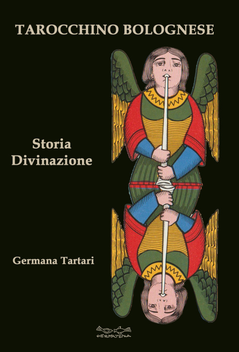 Kniha Tarocchino bolognese. Storia Divinazione Germana Tartari