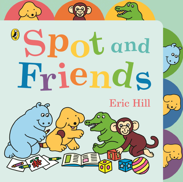 Könyv Spot and Friends 