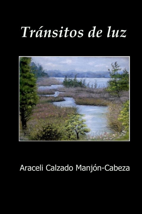 Knjiga Tránsitos de luz Araceli Calzado Manjón-Cabeza