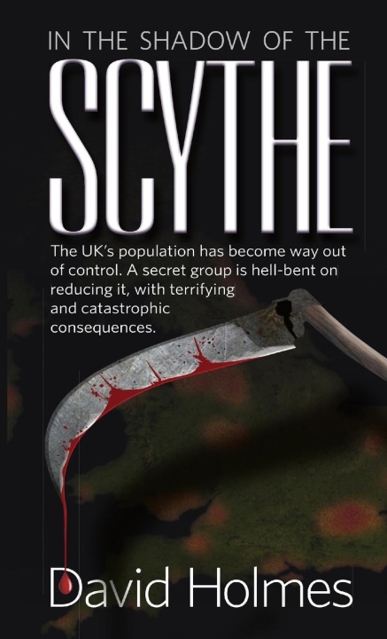 Knjiga The Scythe David Holmes