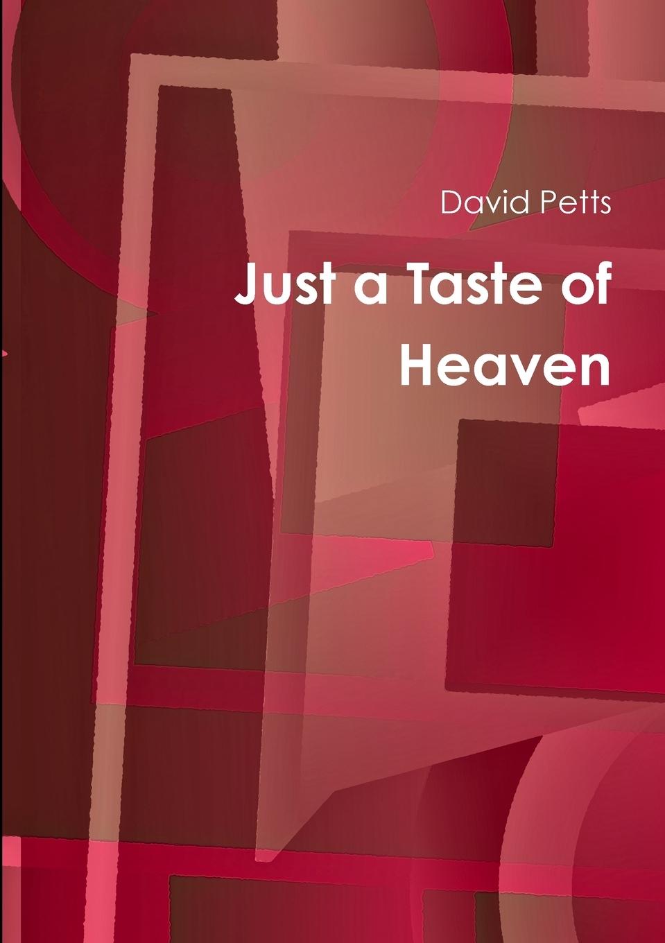 Knjiga Just a Taste of Heaven David Petts